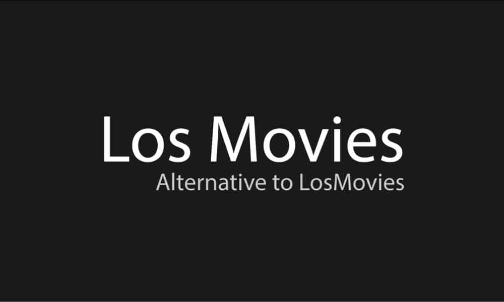 Best 10 Alternatives of Losmovies